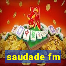 saudade fm